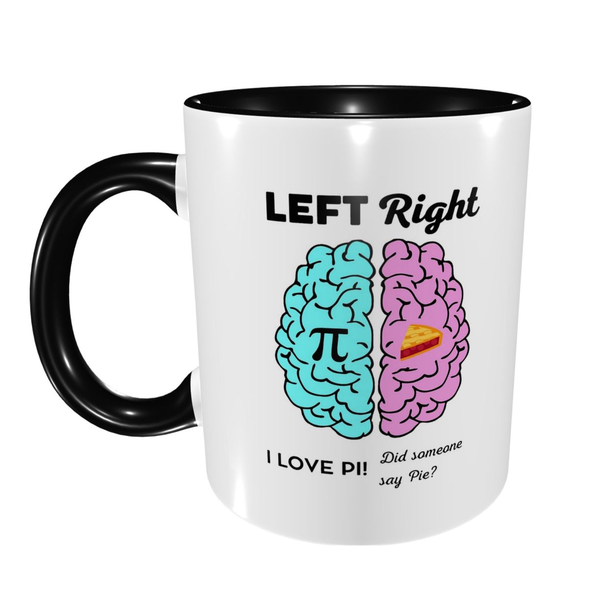 Left Right Brain Hemisphere Pi - Coffee Tea Joke 评论和价格